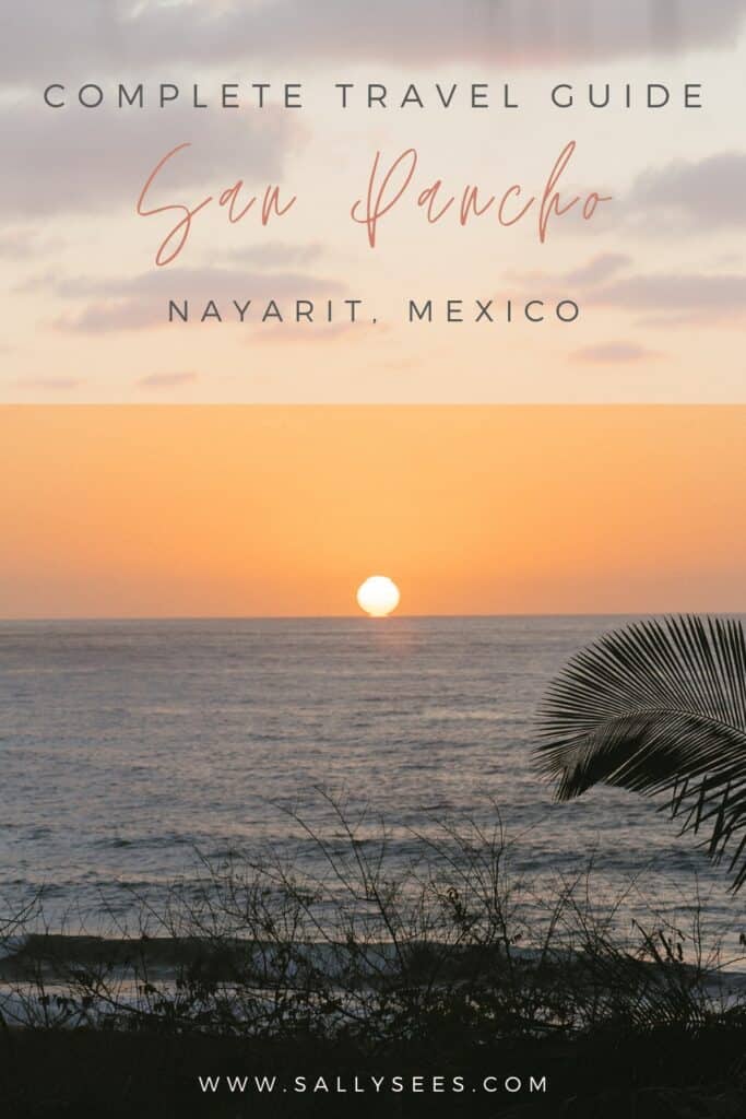 San Pancho Mexico Travel Guide: Tropical Bliss in Nayarit 36 San Pancho Travel Guide Pinterest Pin