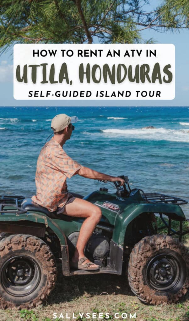 Renting an ATV in Utila: Self-Guided Island Adventure 20 Guide to Renting an ATV in Utila Pinterest Pin