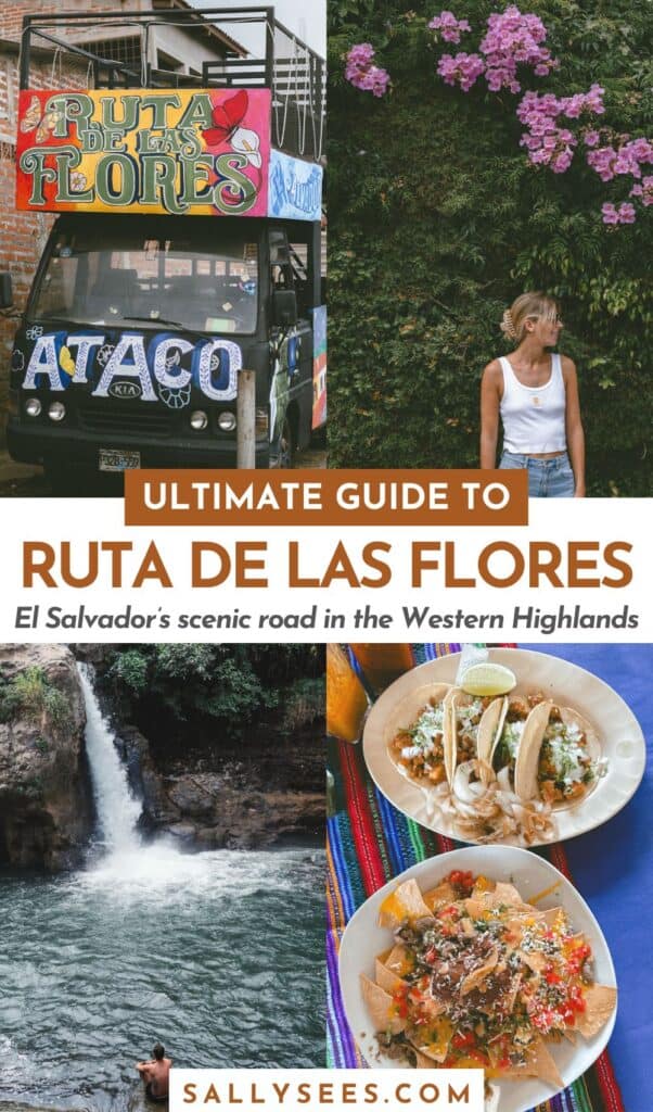 Ultimate Guide to the Ruta de las Flores, El Salvador 69 Ultimate Guide to the Ruta de las Flores El Salvador Pinterest Pin