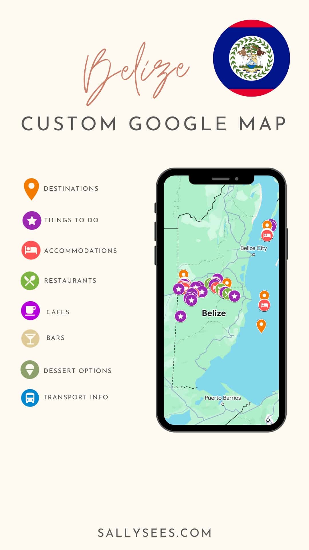 A Canva graphic promoting a Belize custom Google Map, with an icon of an iPhone with the map featured on the screen, a list of location types pinned next to colourful icons (e.g. restaurants, destinations etc.) with the heading 'Belize Custom Google Map' and and a circle graphic of the Belize flag.