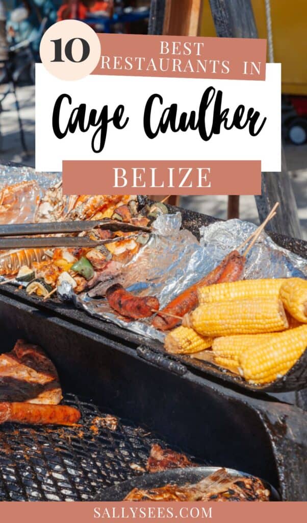 Our 10 Favourite Restaurants on Caye Caulker 17 Best Restaurants in Caye Caulker Belize Pinterest Pin