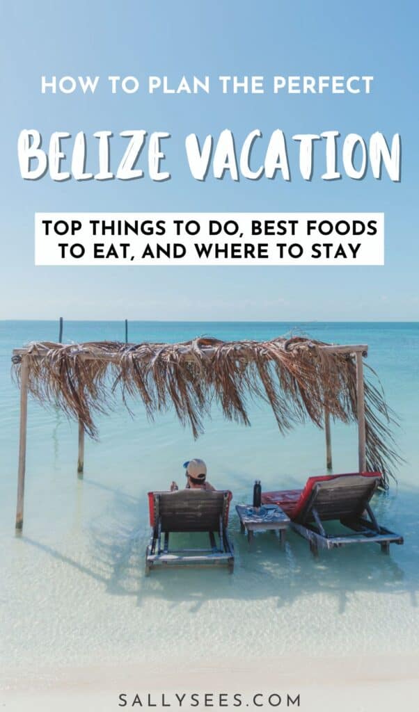 Planning a Trip to Belize: Ultimate Belize Travel Guide 41 Plan the Belize Vacation Pinterest Pin