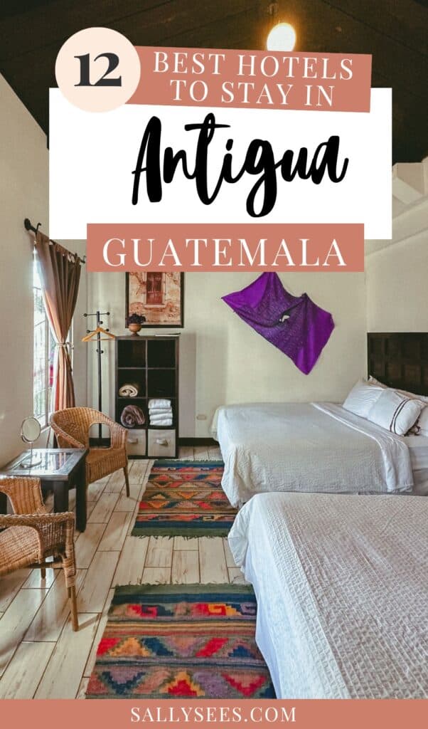 Where to Stay in Antigua Guatemala: Best Boutique Stays 34 Where to Stay in Antigua Guatemala: Best Boutique Stays