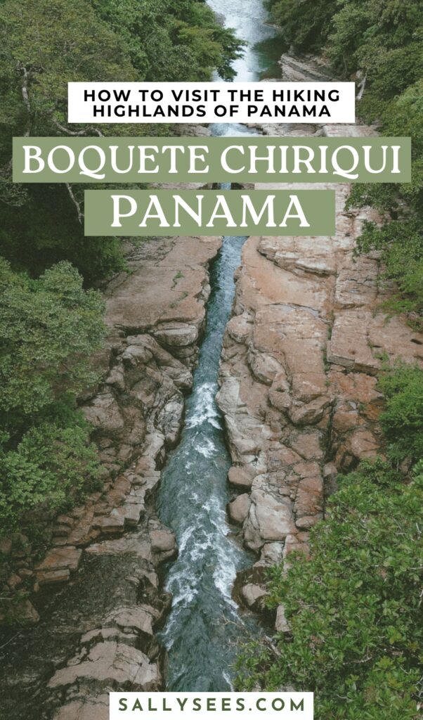 Boquete, Panama Travel Guide: Hiking in the Highlands 45 Boquete Chiriqui Panama Travel Guide Pinterest Pin