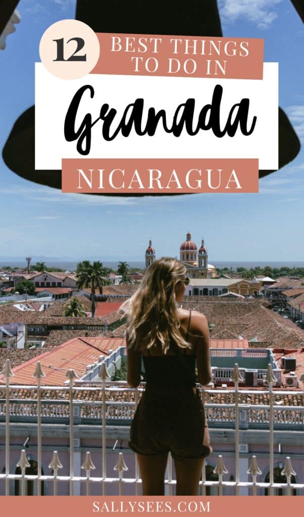 12 Best Things to Do in Granada, Nicaragua 50 Top Things to Do in Granada Nicaragua Pinterest Pin