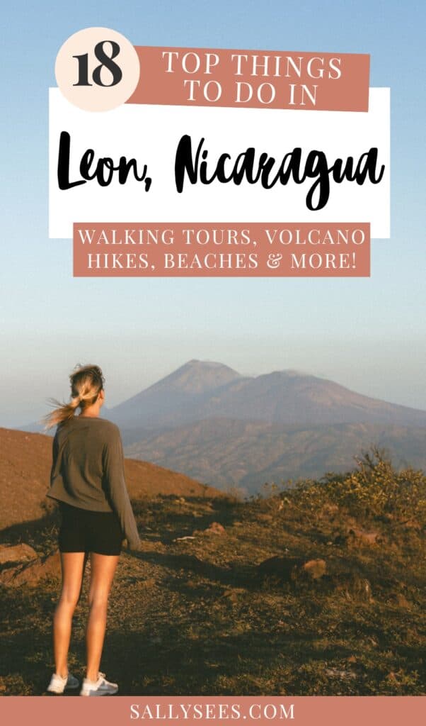 18 Best Things to Do in Leon, Nicaragua 57 Top Things to Do in Leon, Nicaragua Pinterest Pin