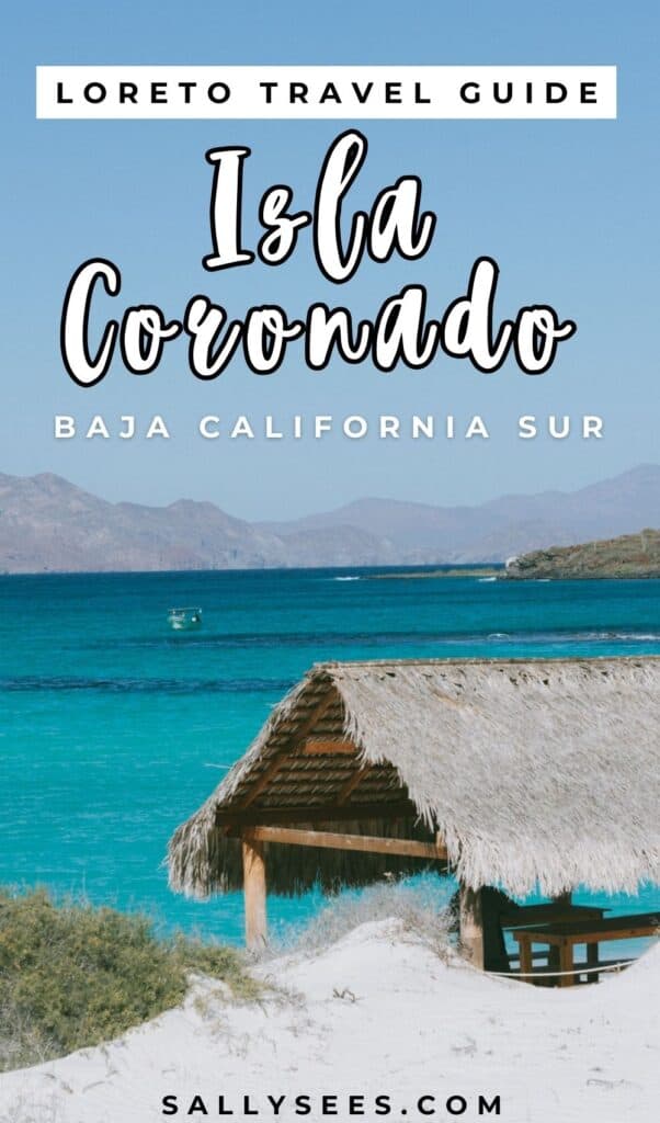 How to Visit Isla Coronado Loreto: Island Paradise 28 Isla Coronado Loreto Pinterest pin