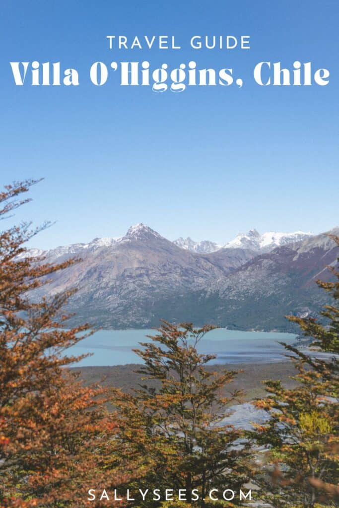 Villa O'Higgins, Chile Guide: End of the Carretera Austral 38 Villa O'Higgins Chile Pinterest pin