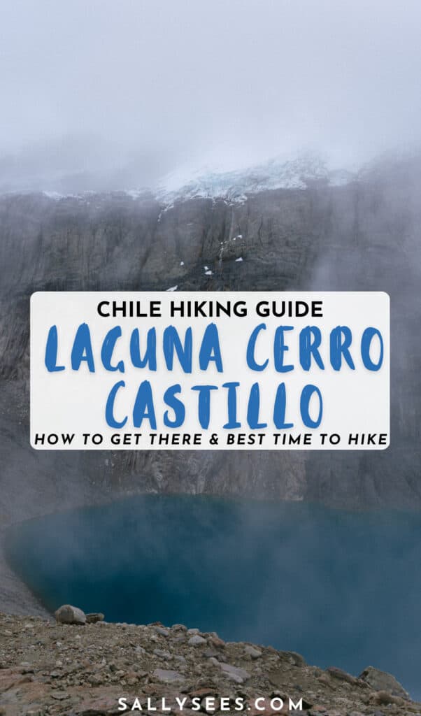 Laguna Cerro Castillo, Chile Hiking Guide 30 Laguna Cerro Castillo Hiking Guide pinterest pin
